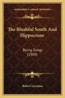 The Blushful South And Hippocrene
