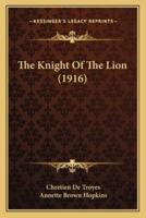 The Knight Of The Lion (1916)