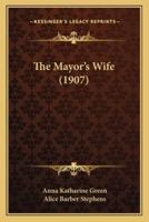 The Mayor's Wife (1907)