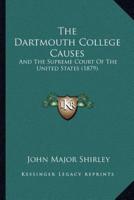 The Dartmouth College Causes