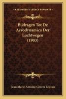 Bijdragen Tot De Aerodynamica Der Luchtwegen (1903)