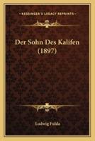 Der Sohn Des Kalifen (1897)