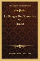 Le Danger Des Souvenirs V1 (1805)