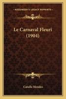 Le Carnaval Fleuri (1904)