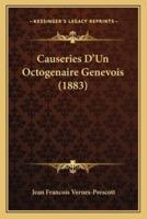 Causeries D'Un Octogenaire Genevois (1883)