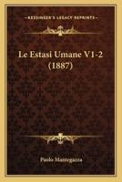 Le Estasi Umane V1-2 (1887)