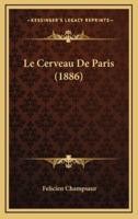 Le Cerveau De Paris (1886)