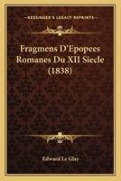 Fragmens D'Epopees Romanes Du XII Siecle (1838)