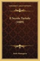 Il Secolo Tartufo (1889)