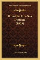 Il Buddha E La Sua Dottrina (1903)