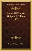 Poems Of Frances Guignard Gibbes (1902)