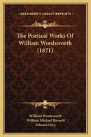 The Poetical Works Of William Wordsworth (1871)
