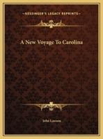A New Voyage To Carolina