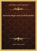 Etruscan Magic and Occult Remedies