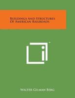 Buildings and Structures of American Railroads