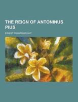 The Reign of Antoninus Pius