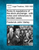 Rules & Regulations of the Stock Exchange