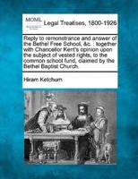 Reply to Remonstrance and Answer of the Bethel Free School, &C.