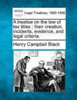 A Treatise on the Law of Tax Titles