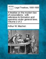 A Treatise on the Modern Law of Corporations
