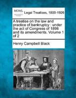 A Treatise on the Law and Practice of Bankruptcy