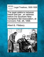 The Legal Relations Between Bench and Bar