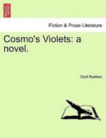 Cosmo's Violets: a novel.