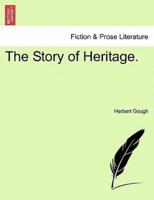 The Story of Heritage.