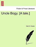 Uncle Bogy. [A tale.]