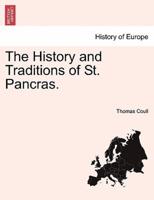 The History and Traditions of St. Pancras.