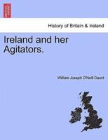 Ireland and her Agitators.