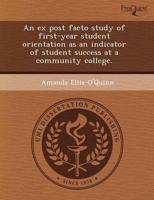 Ex Post Facto Study of First-Year Student Orientation as an Indicator of St