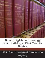 Green Lights and Energy Star Buildings 1996 Year in Review