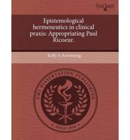 Epistemological Hermeneutics in Clinical Praxis