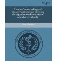 Founders' Sensemaking and Sensegiving Behaviors Effect on the Organizationa