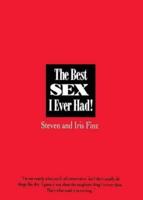 The Best Sex I Ever Had!