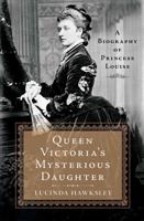 Queen Victoria's Mysterious Daughter