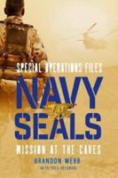 Navy SEALs, Mission at the Caves