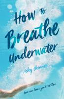 How to Breath Underwater