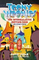 The Intergalactic Petting Zoo and Other Stories