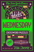 New York Times Greatest Hits of Wednesday Crossword Puzzles