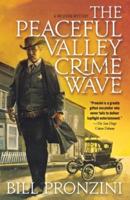 Peaceful Valley Crime Wave
