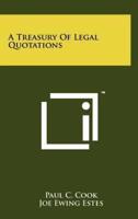 A Treasury of Legal Quotations