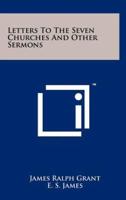 Letters To The Seven Churches And Other Sermons