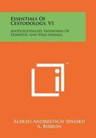 Essentials of Cestodology, V1