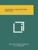 Radiation Chemistry for Industry