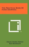 The Practical Book of Food Shopping