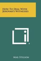 How to Deal With Jehovah's Witnesses