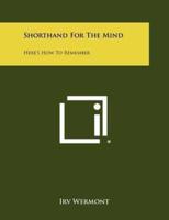 Shorthand for the Mind