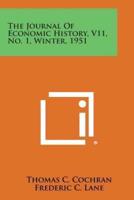 The Journal of Economic History, V11, No. 1, Winter, 1951
